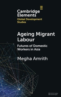 Enlarge image Cover: Ageing Migrant Labour - Cambridge University Press
