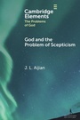 Cover: God and the Problem of Scepticism - Cambridge University Press