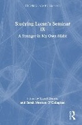 Cover: Studying Lacan's Seminar IX - Routledge