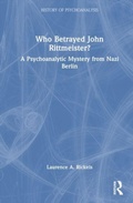 Cover: Who Betrayed John Rittmeister? - Routledge