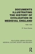 Cover: Documents Illustrating the History of Civilization in Medieval England - Routledge
