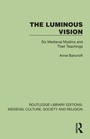 Cover: The Luminous Vision - Routledge