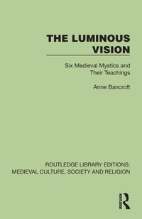 Enlarge image Cover: The Luminous Vision - Routledge