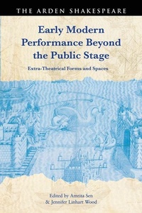 Enlarge image Cover: Early Modern Performance Beyond the Public Stage - Arden Shakespeare