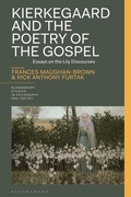 Cover: Kierkegaard and the Poetry of the Gospel - Bloomsbury Academic