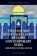 Cover: Twelver Shi'i Self-flagellation Rites in Contemporary Syria - Edinburgh University Press