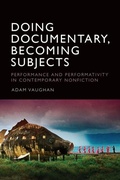 Cover: Doing Documentary, Becoming Subjects - Edinburgh University Press