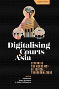Cover: Digitalising Courts in Asia - Edinburgh University Press