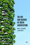Cover: The Art and Science of Green Architecture - University of Toronto Press