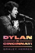 Cover: Dylan in Cincinnati - University Press of Mississippi