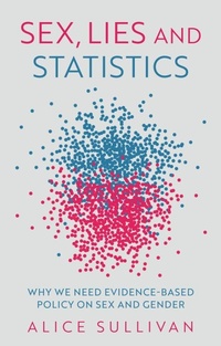 Enlarge image Cover: Sex, Lies and Statistics - Polity Press