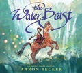 Cover: The Water Beast - Candlewick Press,U.S.