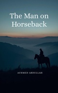 Cover: The Man on Horseback - CLXBX
