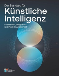 Enlarge image Cover: The Standard for Artificial Intelligence in Portfolio, Program, and Project Management (German) - Project Management Institute