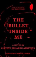 Cover: The Bullet Inside Me - Schaffner Press