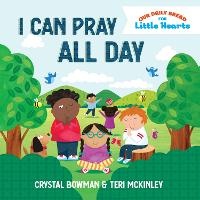 Enlarge image Cover: I Can Pray All Day - Discovery House Publishers,U.S.