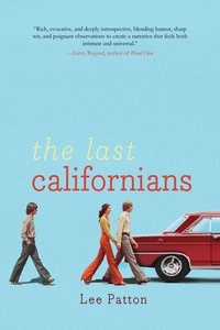 Enlarge image Cover: The Last Californians - Regal House Publishing LLC