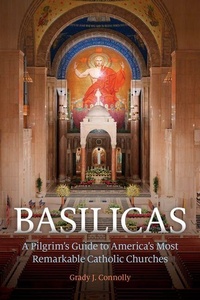 Enlarge image Cover: Basilicas - Ave Maria Press
