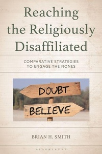 Enlarge image Cover: Reaching the Religiously Disaffiliated - Bloomsbury Academic