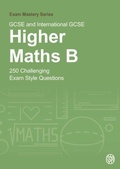 Cover: GCSE and International GCSE Higher Maths B - Olivia Press Education