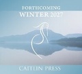 Cover: Tsawyewh Ts'eelthis - Caitlin Press