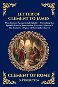 Cover: Letter of Clement to James - Muze Publishing
