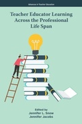 Cover: Teacher Educator Learning Across the Professional Life Span - Emerald Publishing Limited