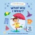 Cover: I Can Choose! What Will I Wear? - Igloo Books