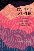 Cover: Invisible Worlds - Liverpool University Press
