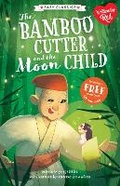 Cover: Japanese Folk Tales: Bamboo Cutter and the Moon Child (Easy Classics) - Sweet Cherry Publishing