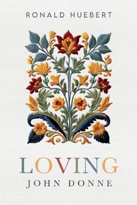 Enlarge image Cover: Loving John Donne - Vanguard Press