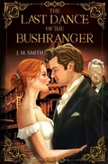 Cover: The Last Dance of the Bushranger - Vanguard Press
