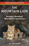 Cover: The Mountain Lion - Dynotech Publishing