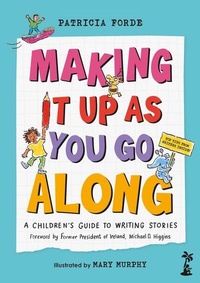 Enlarge image Cover: Making It Up as You Go Along - Little Island Books