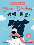 Cover: Oh No, Doudou! ??,??!A bilingual Chinese children's book (Chinese Edition - Mooli Print
