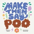 Cover: Make Them Say Poo - Affirm Kids