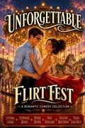 Cover: Unforgettable Flirt Fest: A Romantic Comedy Collection - Chill Out!