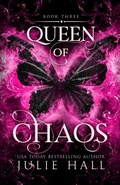 Cover: Queen of Chaos - Julie Hall
