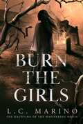 Cover: Burn the Girls - L.C. Marino