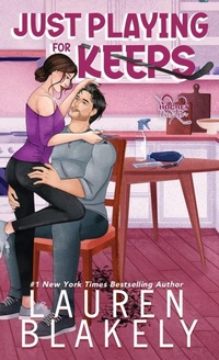 Enlarge image Cover: Just Playing for Keeps - Lauren Blakely Books