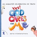 Cover: Yes! God Cares For Me - Papelini Publishing
