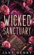 Cover: Wicked Sanctuary - J Henry Publishing Inc.
