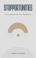 Cover: Stopportunities - Atlas Elite Publishing Partners