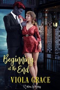 Cover: Beginning at the End - Viola Grace