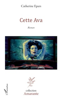 Enlarge image Cover: Cette Ava - Editions L'Harmattan