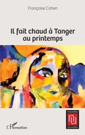 Cover: Il fait chaud a Tanger au printemps - Editions L'Harmattan