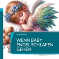 Cover: Wenn Baby Engel schlafen gehen - BoD - Books on Demand