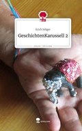 Cover: GeschichtenKarussell 2. Life is a Story - story.one - story.one publishing
