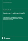 Cover: Irrelevanz im Umweltrecht - Nomos