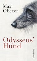Cover: Odysseus' Hund - Weissbooks Verlagsgesellschaft